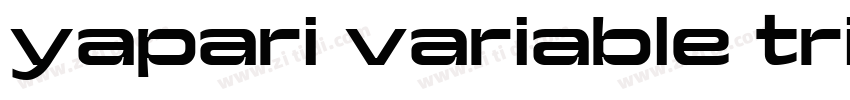 yapari variable tri字体转换